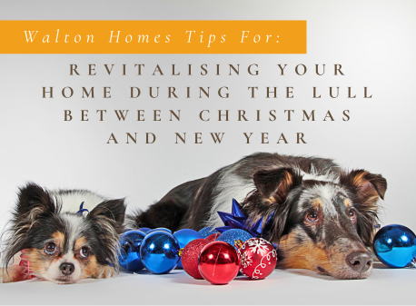 Revitalise Your Home During the Lull Between Christmas and New Year image